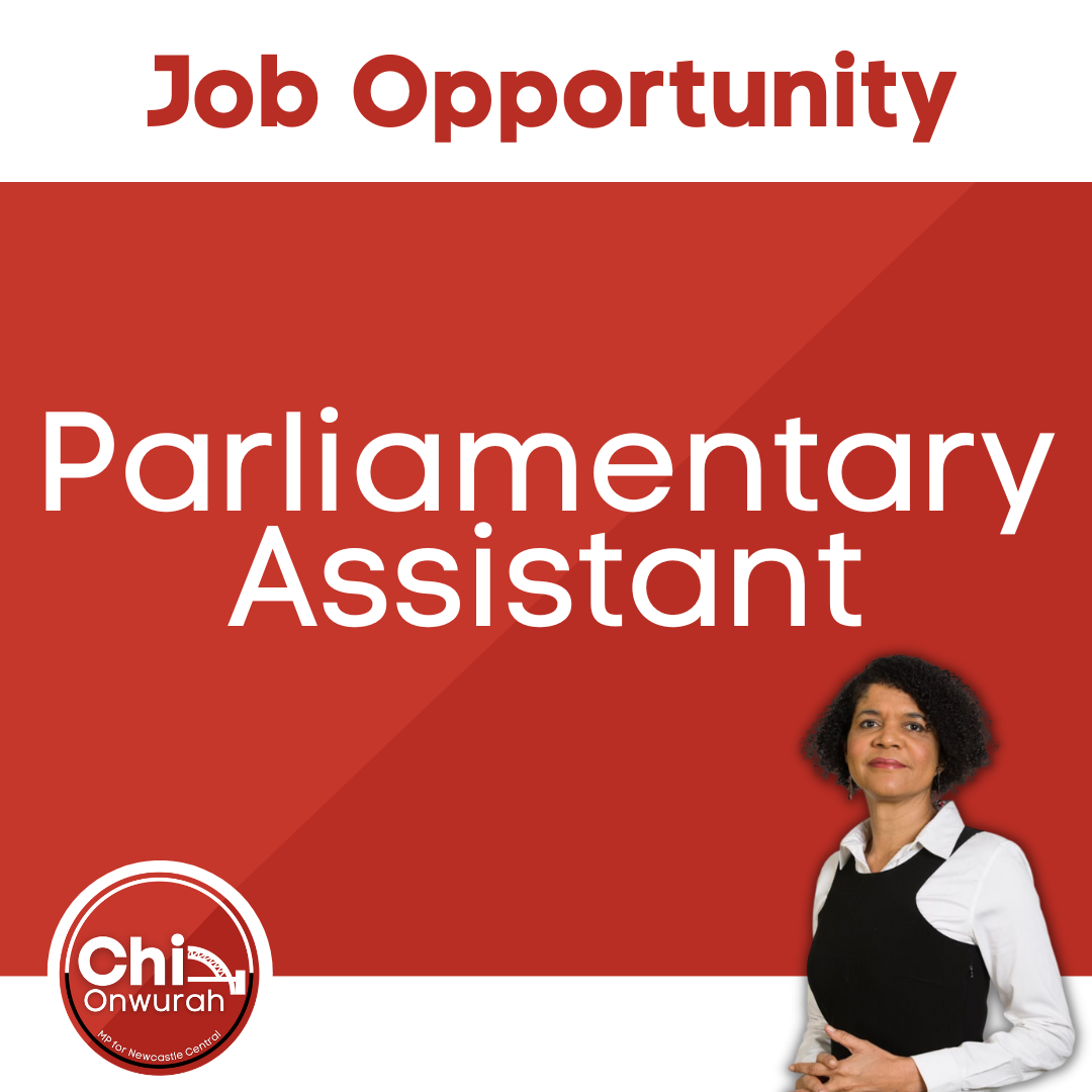 Job Opportunity : Parliamentary Assistant to Chi in London : Application closing date14 July 2023